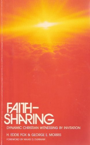 Imagen de archivo de Faith-Sharing: Dynamic Christian Witnessing by Invitation a la venta por Wonder Book