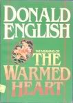 Beispielbild fr The Meaning of the Warmed Heart zum Verkauf von Wonder Book