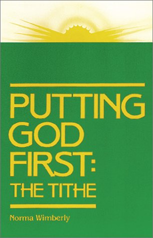 Stock image for Putting God First : The Tithe for sale by Better World Books