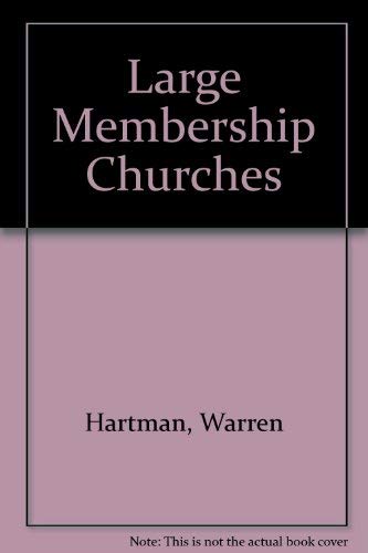 Stock image for The Large Membership Church for sale by Christian Book Store