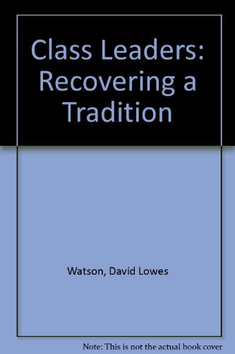 Stock image for Class Leaders: Recovering a Tradition for sale by ThriftBooks-Atlanta