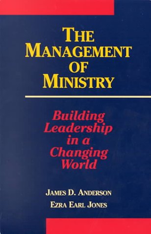 Beispielbild fr The Management of Ministry zum Verkauf von Wonder Book