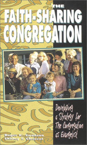 Imagen de archivo de The Faith-Sharing Congregation: Developing a Strategy for the Congregation as Evangelist a la venta por Front Cover Books