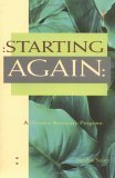 Imagen de archivo de Starting Again: A Divorce Recovery Program a la venta por Front Cover Books