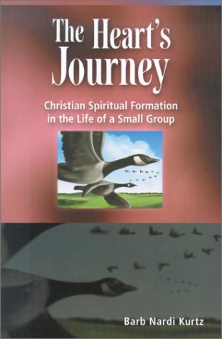 Stock image for The Heart's Journey: Christian Spiritual Formation in the Life of a Small Group for sale by Wonder Book
