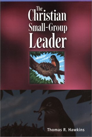 Imagen de archivo de The Christian Small-Group Leader a la venta por Wonder Book