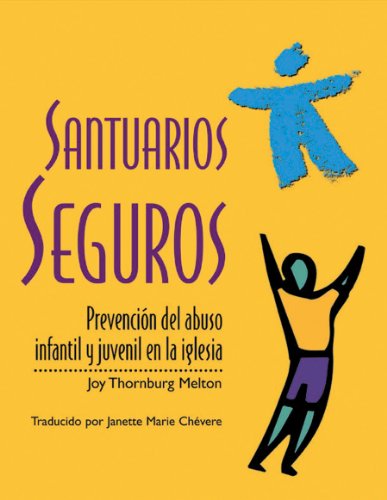 Beispielbild fr Santuarios Seguros Prevenc?on del abuso infantil y juvenil en la igles zum Verkauf von Hawking Books