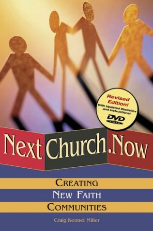 Imagen de archivo de Nextchurch.Now: Creating New Faith Communities a la venta por Wonder Book