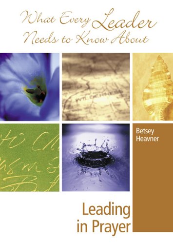9780881774375: Leading in Prayer: What Every Leader Needs to Know