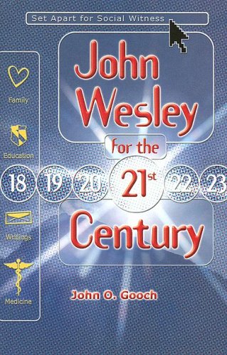 Imagen de archivo de John Wesley for the 21st Century a la venta por BooksRun