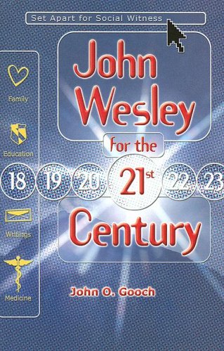 Stock image for John Wesley for the 21st Century for sale by Orion Tech