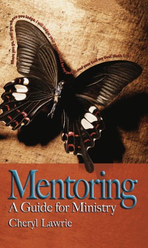 Stock image for Mentoring : A Guide for Ministry for sale by Better World Books