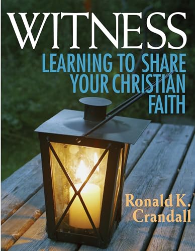 Stock image for Witness: Learning to Share Your Christian Faith for sale by Half Price Books Inc.