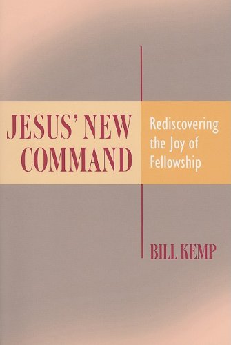 9780881775327: Jesus' New Command: Rediscovering the Joy of Fellowship