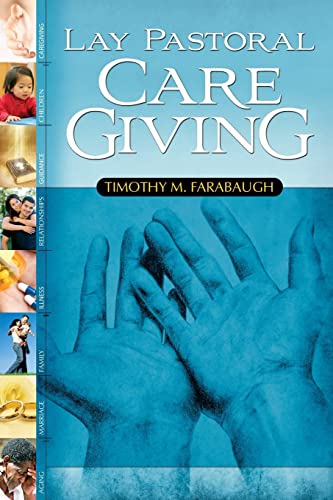 Imagen de archivo de Lay Pastoral Care Giving (Learning & Leading Learning & Leading) a la venta por BooksRun