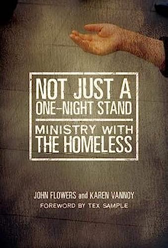 Imagen de archivo de Not Just a One-Night Stand: Ministry with the Homeless a la venta por BooksRun