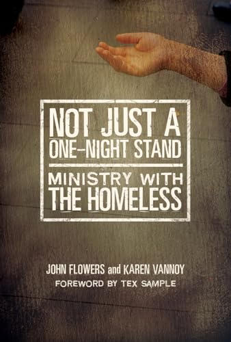 Stock image for Not Just a One-Night Stand: Ministry with the Homeless for sale by SecondSale