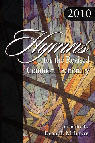 Beispielbild fr Hymns for the Revised Common Lectionary 2010 zum Verkauf von Elder's Bookstore