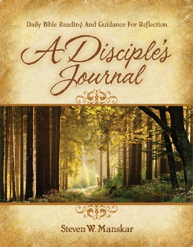 A Disciple's Journal Year C: Daily Bible Reading and Guidance for Reflection (9780881775730) by Steven W. Manskar