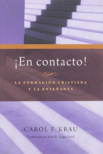 Imagen de archivo de En Contacto! /In Contact : La Formacion Cristiana Y La Ensenanz /The Christian Formation and the Ensenanz -Language: spanish a la venta por GreatBookPrices