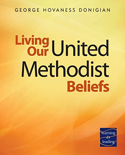 Imagen de archivo de Living Our United Methodist Beliefs: Learning & Leading a la venta por ThriftBooks-Dallas