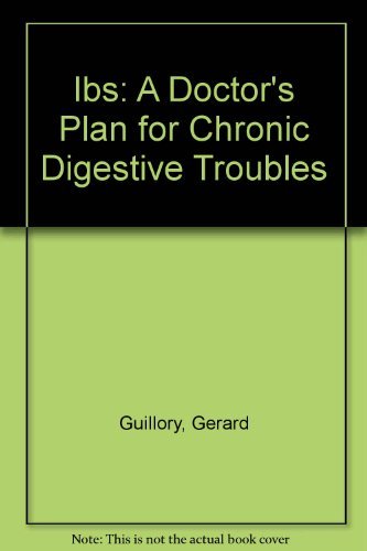 Beispielbild fr Ibs: A Doctor's Plan for Chronic Digestive Troubles zum Verkauf von SecondSale