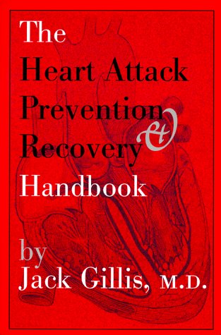Beispielbild fr The Heart Attack Prevention & Recovery Handbook zum Verkauf von ThriftBooks-Atlanta