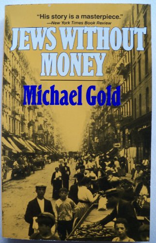 Imagen de archivo de Jews Without Money a la venta por Better World Books