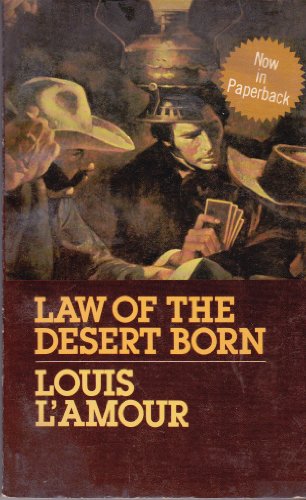 Beispielbild fr Law of the Desert Born zum Verkauf von Better World Books