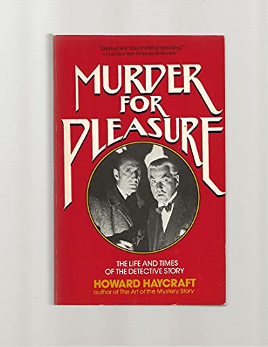 9780881840711: Murder for Pleasure: Life and Times of the Detective Story