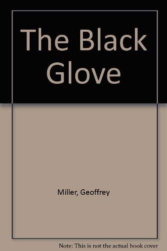 Beispielbild fr The Black Glove zum Verkauf von Wonder Book