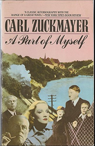 A Part of Myself: Portrait of an Epoch (9780881840834) by Zuckmayer, Carl