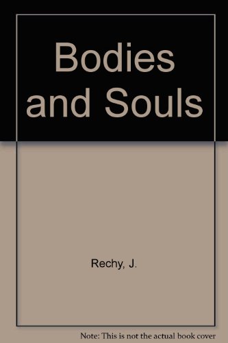 Beispielbild fr Bodies and Souls zum Verkauf von Better World Books