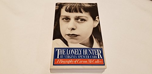 Stock image for The Lonely Hunter: A Biography of Carson McCullers for sale by HPB-Ruby