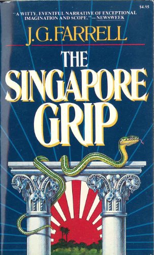 Imagen de archivo de The Singapore Grip a la venta por Once Upon A Time Books