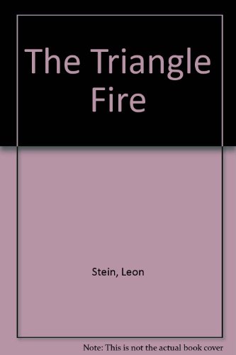 Beispielbild fr The Triangle Fire zum Verkauf von Wonder Book
