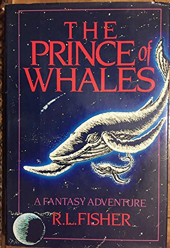 Beispielbild fr The Prince of Whales: A Fantasy Adventure zum Verkauf von ThriftBooks-Dallas