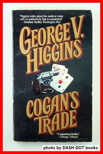 Imagen de archivo de Cogan's Trade a la venta por ThriftBooks-Dallas