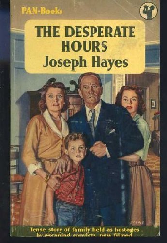 Imagen de archivo de The Desperate Hours a la venta por Top Notch Books