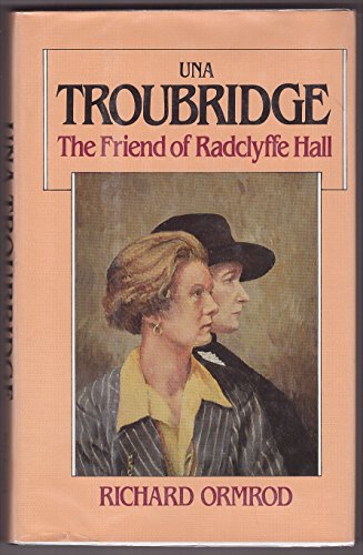 9780881841930: Una Troubridge: The Friend of Radclyffe Hall
