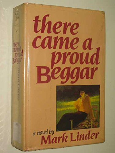 Imagen de archivo de There Came a Proud Beggar a la venta por Montclair Book Center