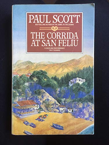 The Corrida at San Feliu (9780881842746) by Scott, Paul