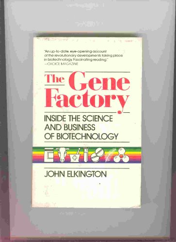 Imagen de archivo de The Gene Factory: Inside the Science and Business of Biotechnology a la venta por HPB-Red