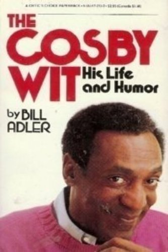 Beispielbild fr The Cosby Wit: His Life and Humor/09896 zum Verkauf von Wonder Book