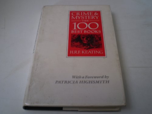 Imagen de archivo de Crime and Mystery: The 100 Best Books a la venta por ThriftBooks-Atlanta