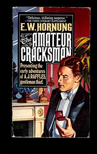 Imagen de archivo de The Amateur Cracksman (Raffles) a la venta por Library House Internet Sales