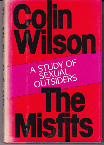 9780881844207: The Misfits: A Study of Sexual Outsiders