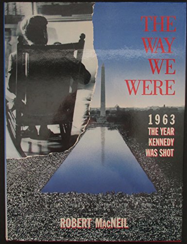 Beispielbild fr The Way We Were: 1963, The Year Kennedy Was Shot zum Verkauf von BooksRun