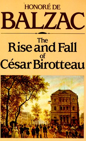 Beispielbild fr The Rise and Fall of Cesar Birotteau zum Verkauf von Better World Books