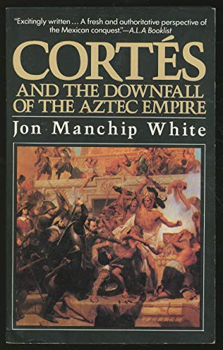 Beispielbild fr Cortes and the Downfall of the Aztec Empire zum Verkauf von Books From California